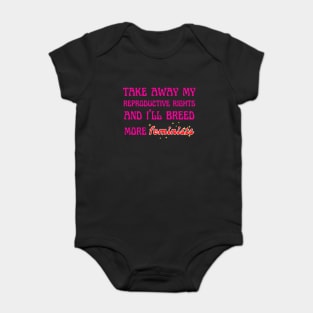 Pro Abortion Baby Bodysuit